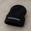 Absofuckinlutely. Beanie