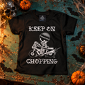 Keep On Chopping Tee
